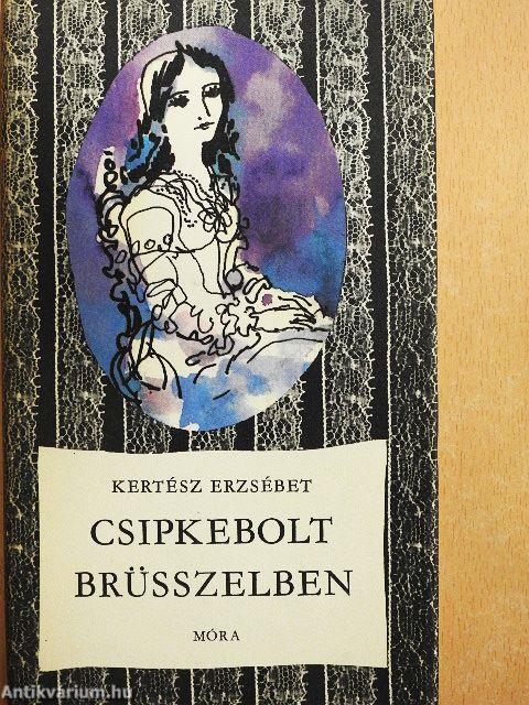 Csipkebolt Brüsszelben