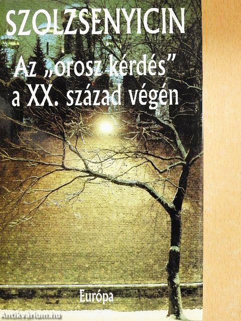 Az "orosz kérdés" a XX. század végén