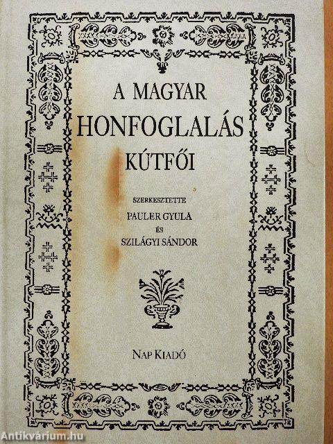 A magyar honfoglalás kútfői