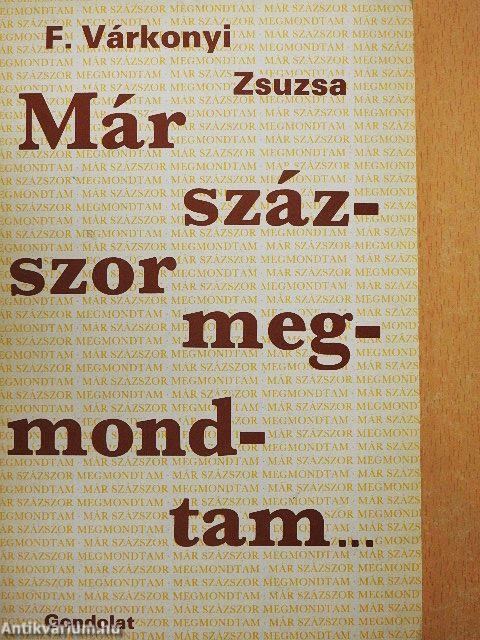 Már százszor megmondtam...