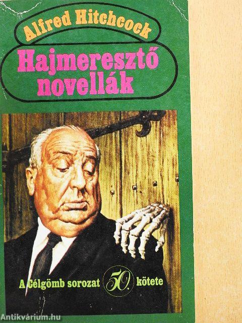 Hajmeresztő novellák