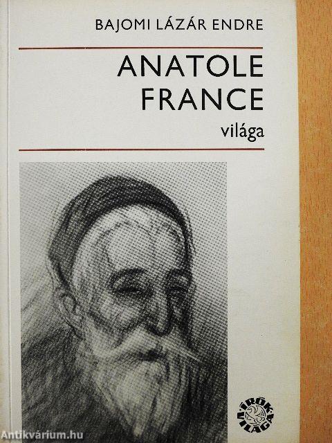 Anatole France világa