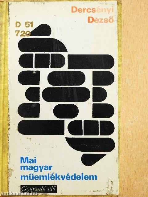 Mai magyar műemlékvédelem