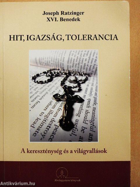 Hit, igazság, tolerancia