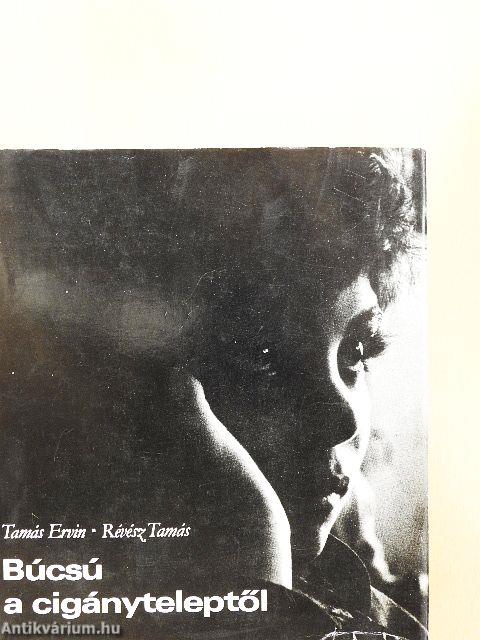 Búcsú a cigányteleptől