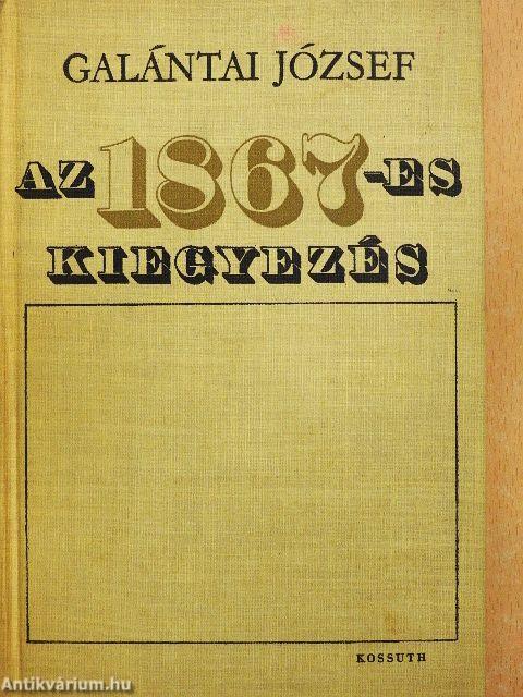 Az 1867-es kiegyezés