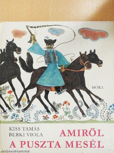 Amiről a puszta mesél