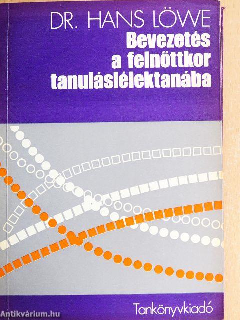 Bevezetés a felnőttkor tanuláslélektanába