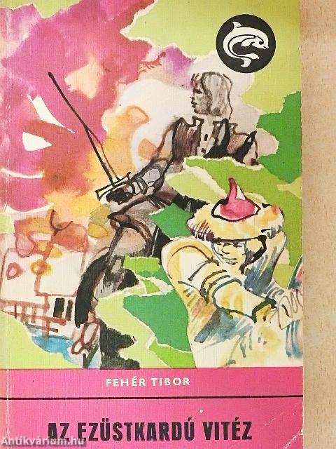 Az ezüstkardú vitéz