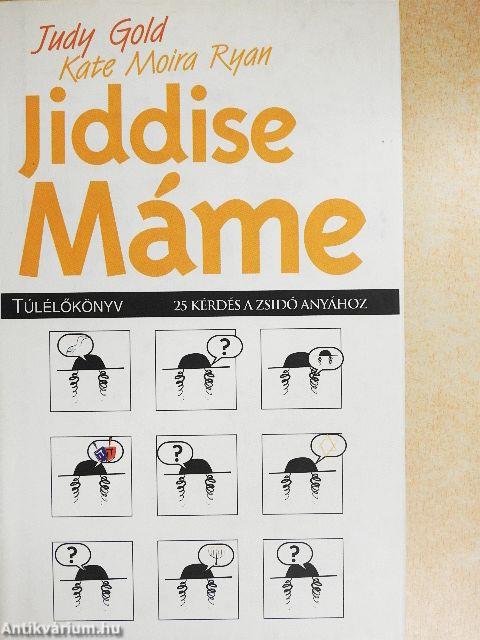 Jiddise Máme túlélőkönyv