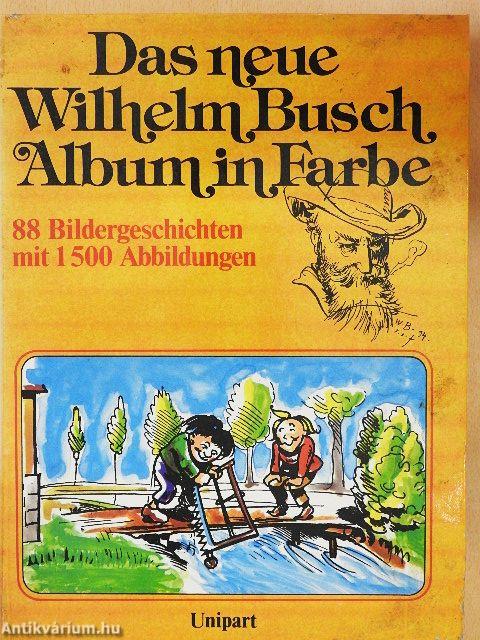 Das neue Wilhelm Busch Album in Farbe