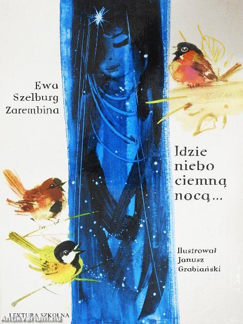 Idzie niebo ciemna noca...