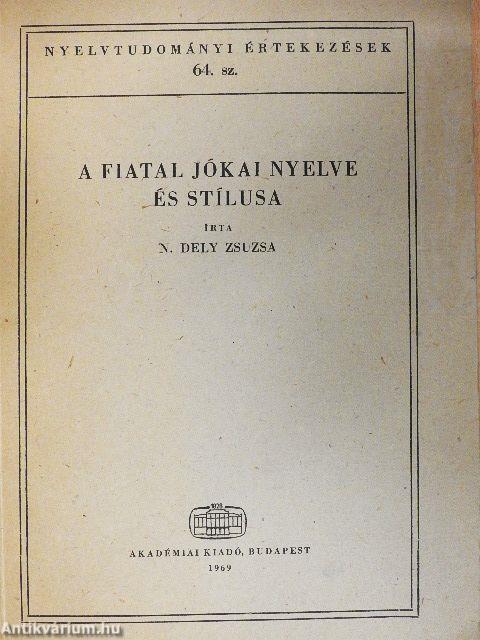 A fiatal Jókai nyelve és stílusa