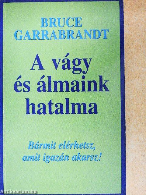 A vágy és álmaink hatalma