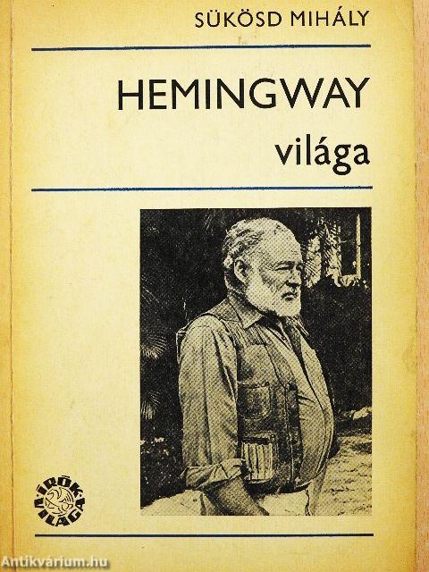 Hemingway világa