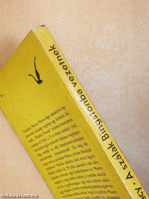 A szálak Bingstonba vezetnek