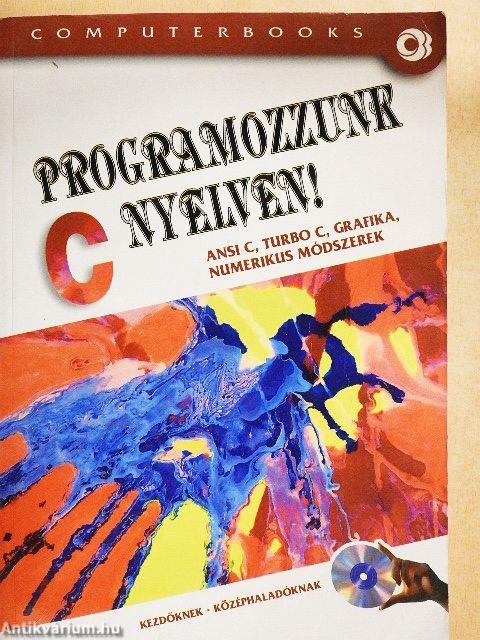 Programozzunk C nyelven!