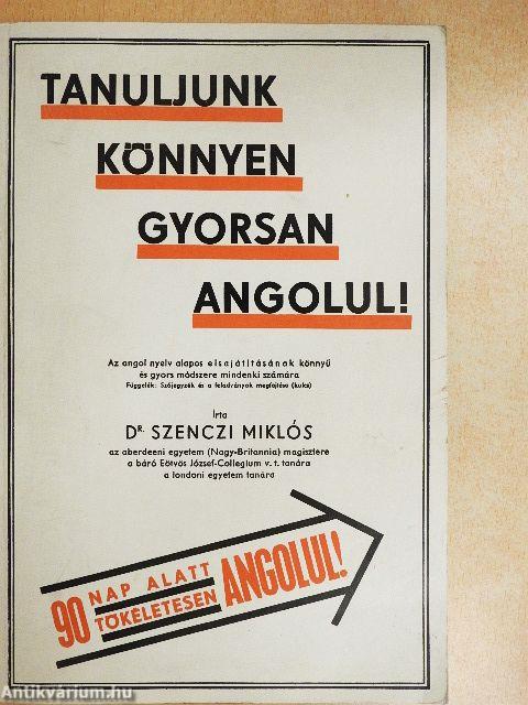 Tanuljunk könnyen, gyorsan angolul!