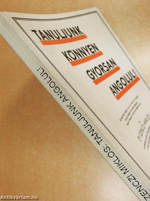 Tanuljunk könnyen, gyorsan angolul!