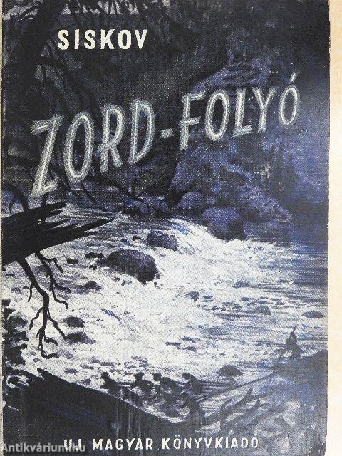 Zord-folyó I-II.