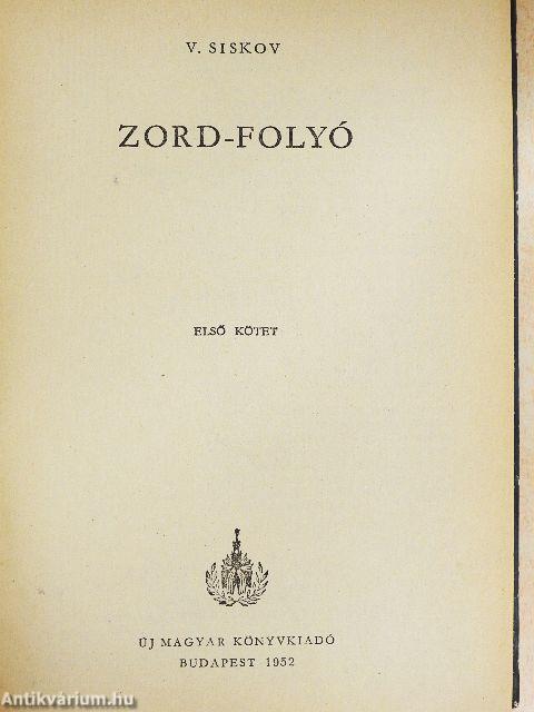 Zord-folyó I-II.