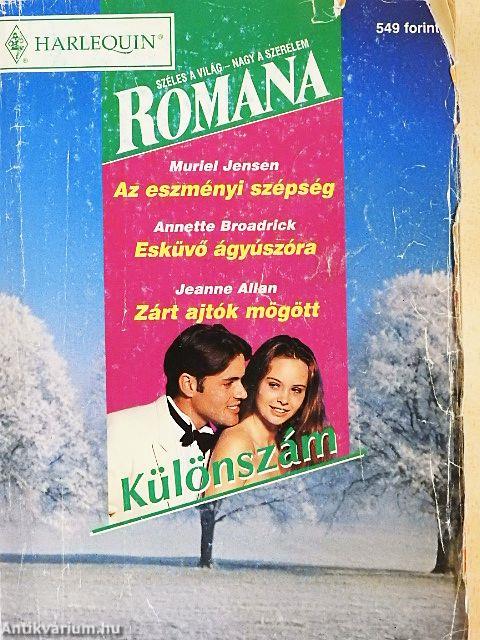 Az eszményi szépség/Esküvő ágyúszóra/Zárt ajtók mögött