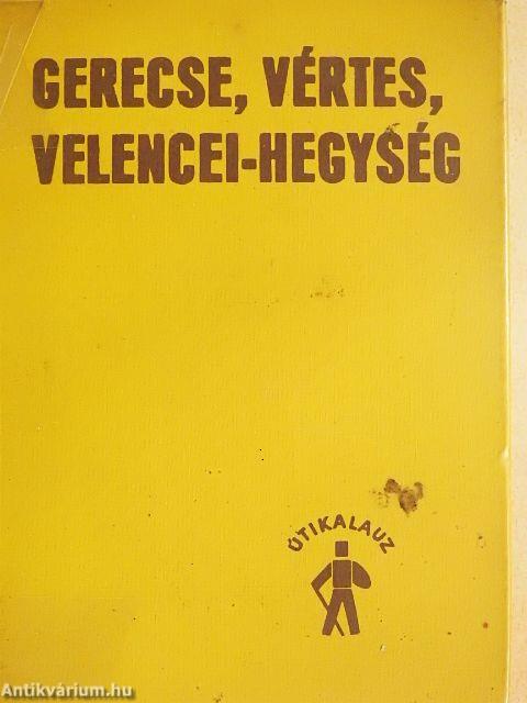 Gerecse, Vértes, Velencei-hegység