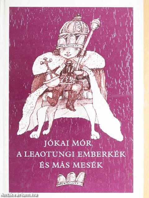 A Leaotungi emberkék és más mesék