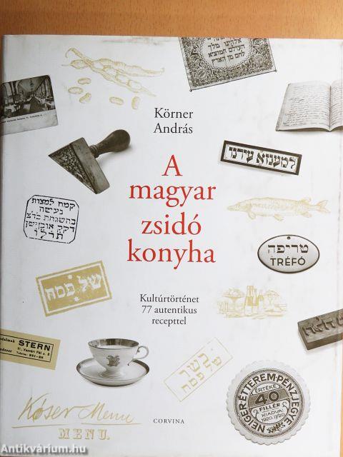 A magyar zsidó konyha