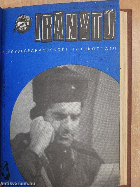 Nevelés a kiképzés komplex folyamatában, s a parancsnokok szerepe, felelőssége az állomány nevelésében/A Magyar Népköztársaság honvédelmi készsége ellen irányuló imperialista fellazító tevékenység/Radar 1974/1./Iránytű 1974/1-4.