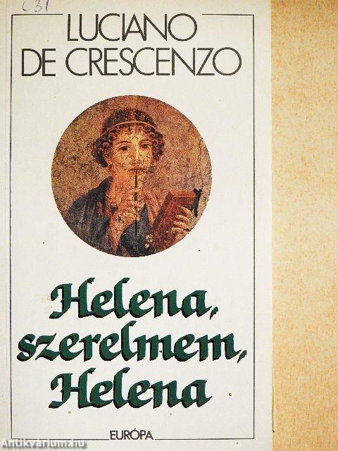 Helena, szerelmem, Helena