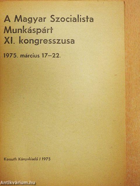 A Magyar Szocialista Munkáspárt XI. kongresszusa