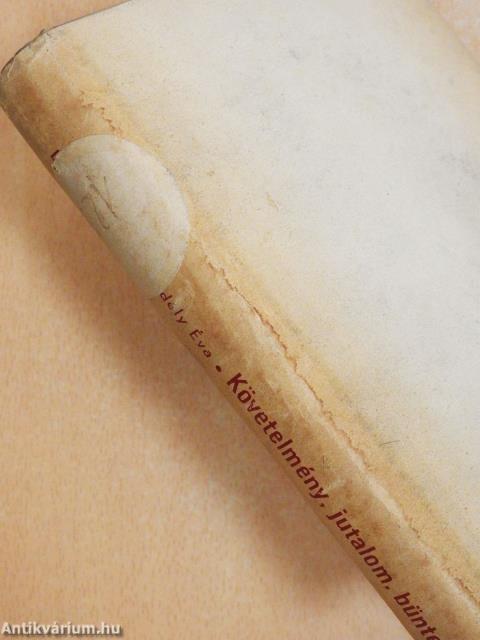 Követelmény, jutalom, büntetés