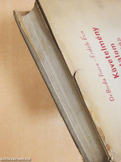 Követelmény, jutalom, büntetés