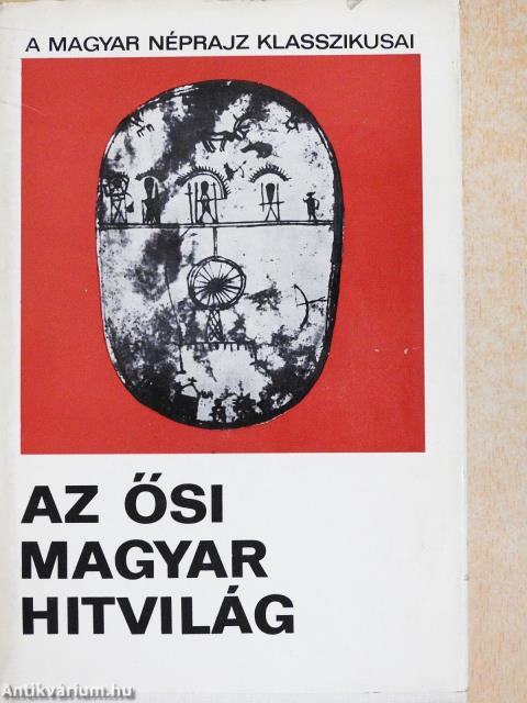 Az ősi magyar hitvilág