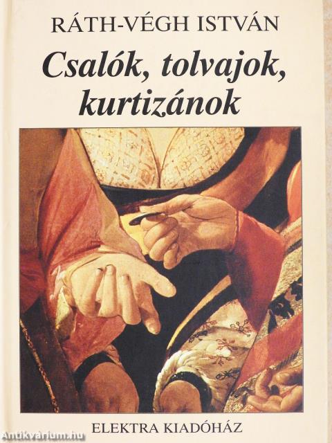Csalók, tolvajok, kurtizánok