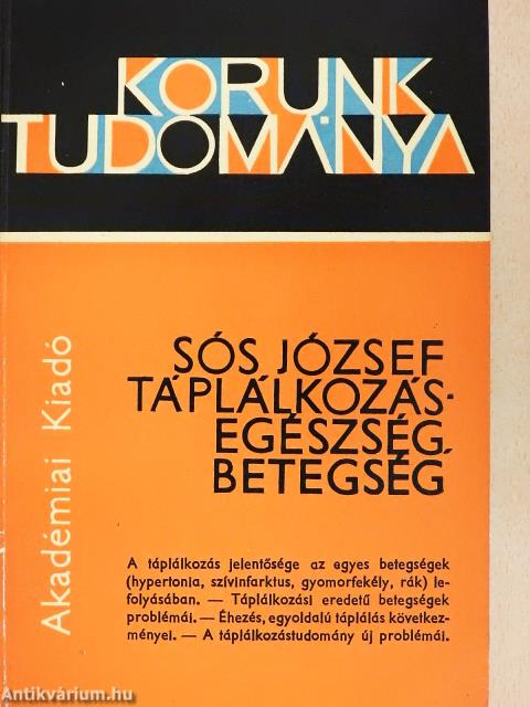 Táplálkozás - egészség, betegség