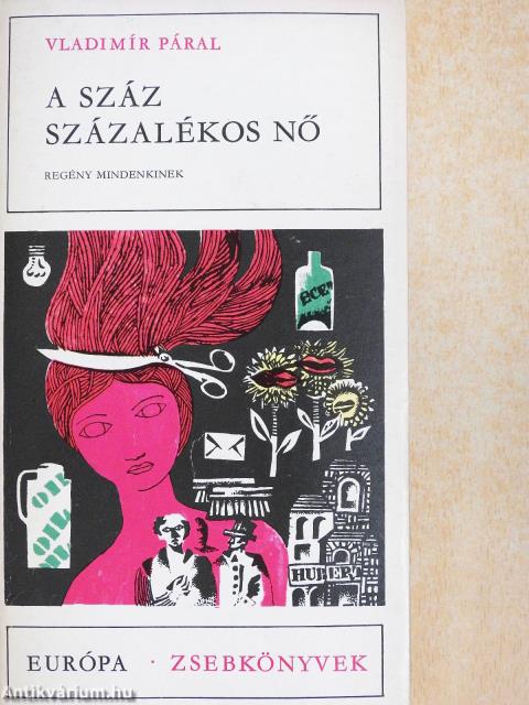 A száz százalékos nő