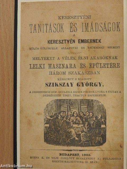 Keresztyéni tanitások és imádságok