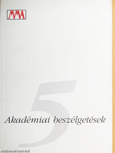 Akadémiai beszélgetések 5.