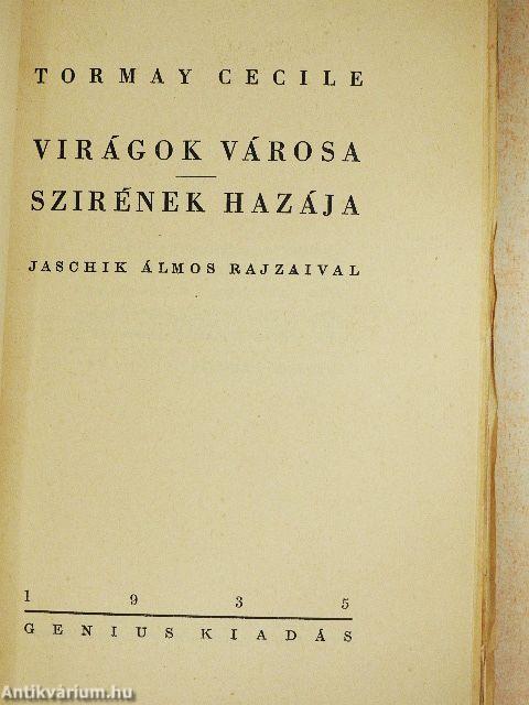 Virágok városa/Szirének hazája