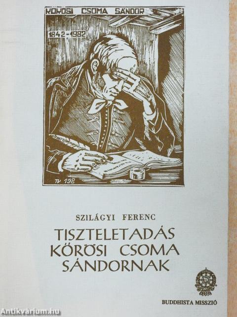 Tiszteletadás Kőrösi Csoma Sándornak