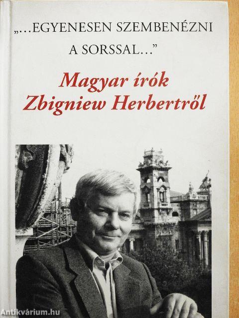 "...Egyenesen szembenézni a sorssal..."