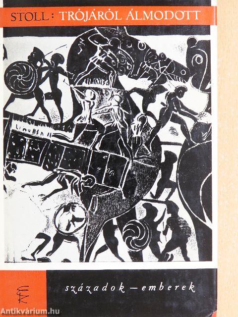 Trójáról álmodott