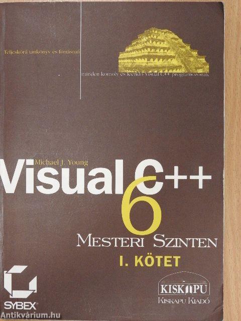 Visual C++ 6 Mesteri Szinten I-II.