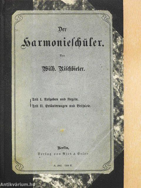 Der Harmonieschüler I-II. (gótbetűs)