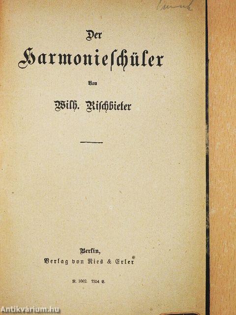 Der Harmonieschüler I-II. (gótbetűs)