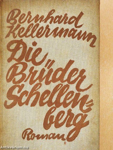 Die Brüder Schellenberg (gótbetűs)