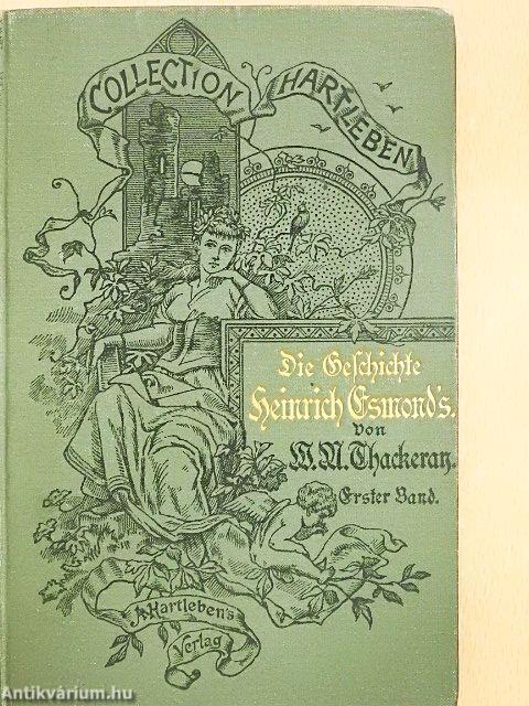 Die Geschichte Heinrich Esmond's I-II. (gótbetűs)