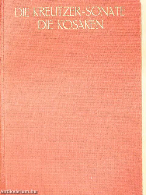 Die Kreuzer-Sonate/Die Kosaken (gótbetűs)